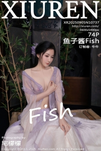 【XiuRen-秀人网】2025.09.05 No.10737 鱼子酱Fish [74P-737MB]