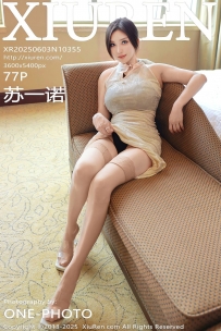 【XiuRen-秀人网】2025.06.03 No.10355 苏一诺 [77P-1.70GB]